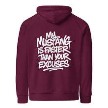 My Mustang Is Faster Than Your Excuses Hoodie