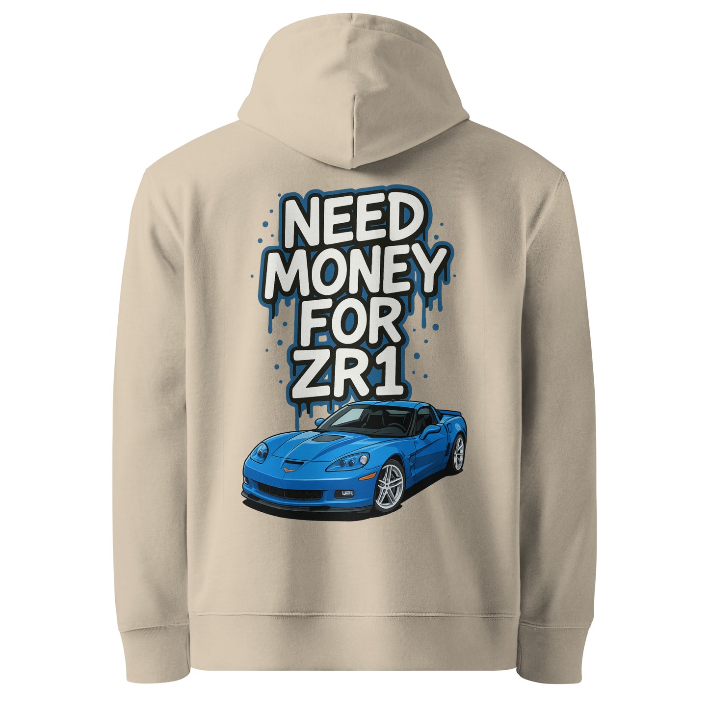 Need Money For ZR1 Hoodie